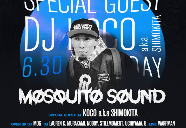 MOSQUITO SOUND（Special Guest : DJ KOCO a.k.a SHIMOKITA）の画像